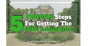 5 Proven Steps For Getting The Full Asking Price
