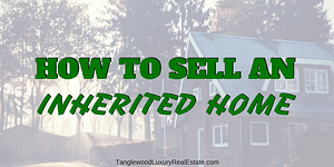Selling a House as Part of An Estate