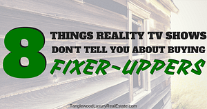 8 Facts About Buying Fixer-Uppers You Won’t Learn From HGTV