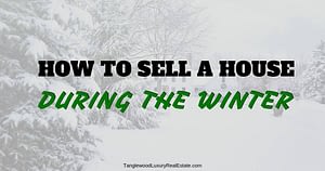 How To Sell A House In The Winter