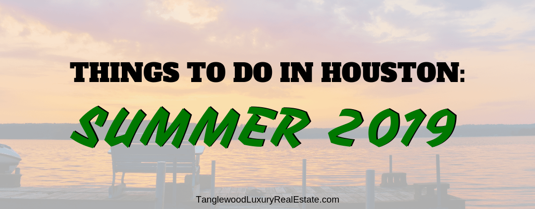 How To Plan The Perfect Summer, Right Here In Houston!