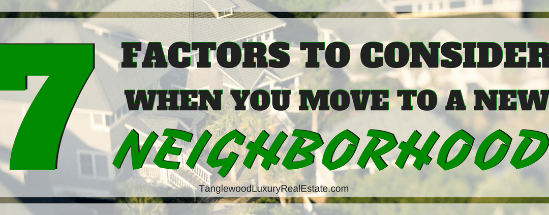 How To Choose The Right Neighborhood When You Move