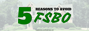 5 Reasons To Avoid FSBO